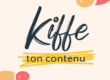Podcast - Kiffe ton contenu