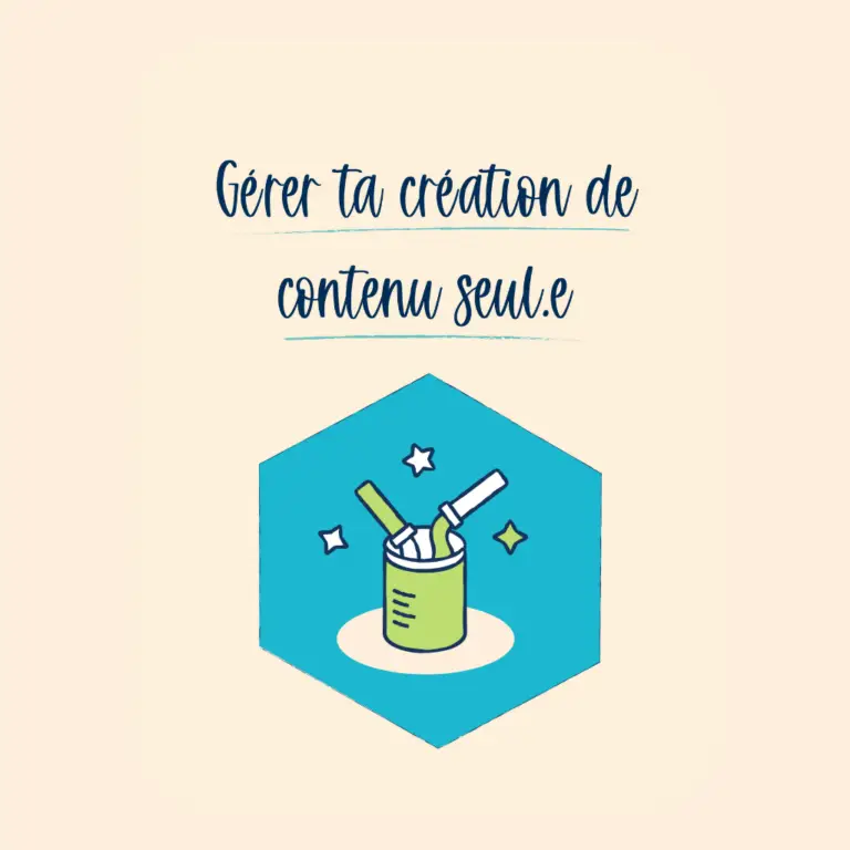 Gérer sa création de contenu seul.e, impossible ?